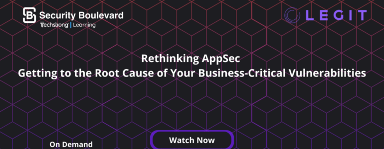 Rethinking AppSec: Getting to the Root Cause of Your Business-Critical Vulnerabilities