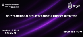 Why Traditional Security Fails the FinServ Speed Test