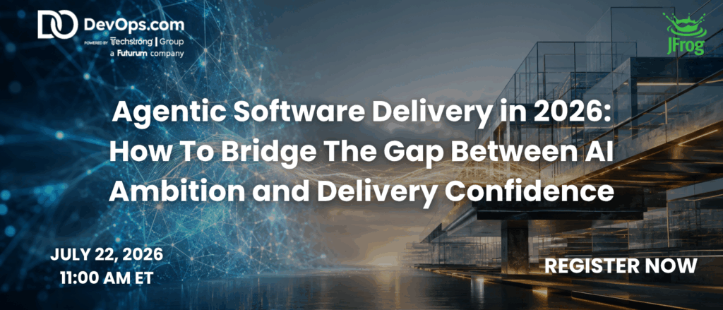 Agentic Software Delivery in 2026: How To Bridge The Gap Between AI Ambition and Delivery Confidence